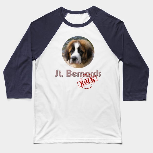 St. Bernards Rock! Baseball T-Shirt by Naves